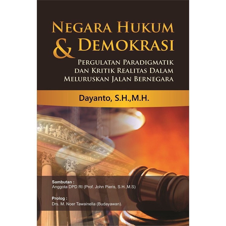 Jual Original Buku Negara Hukum Dan Demokrasi - DAYANTO, S.H., M.H ...