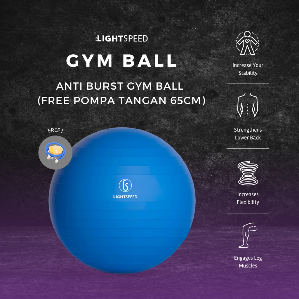 LIGHTSPEED Anti Burst Gym Ball (FREE PompaTangan 65cm) / Bola Gym / Therapy Ball /Yoga Ball/BolaYoga