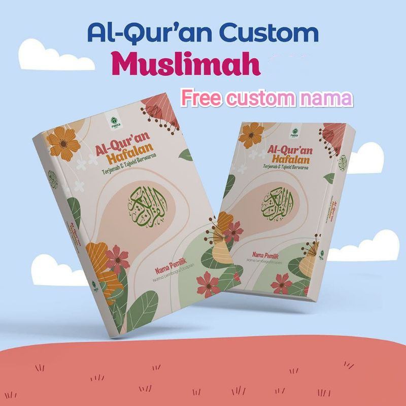 AL QURAN CUSTOM NAMA WANITA/KIDS FREE CUSTOM NAMA DAN FREE BOX EKSKLUSIFE - AL QURAN TERJEMAH DAN TA