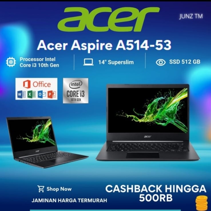 LAPTOP ACER A514-53 - CORE i3 1005G1 SSD 512GB RAM 8GB 14 WINDOWS