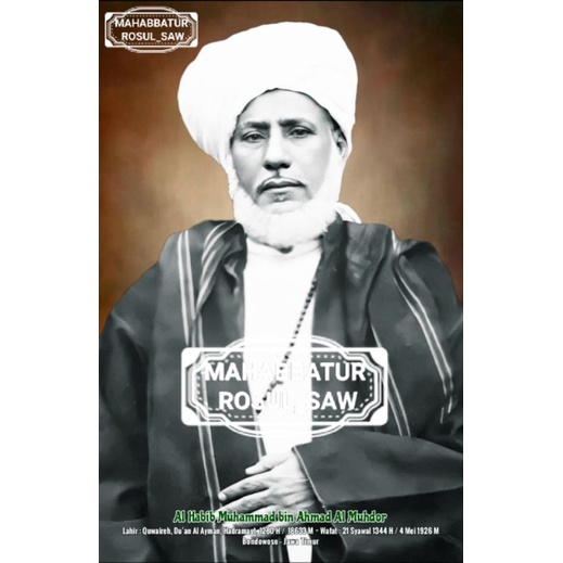 PHOTO FOTO AL HABIB MUHAMMAD BIN AHMAD AL MUHDOR | A3+ |