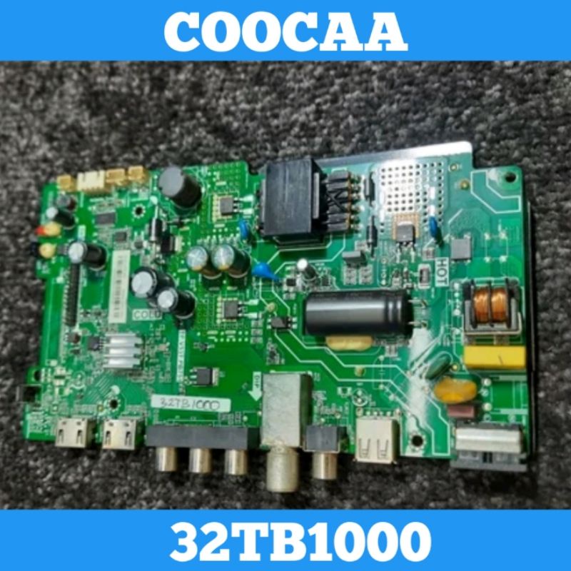 Mainboard TV COOCAA 40TB1000 Mainboard COOCAA 40TB1000 MB COOCAA 40TB1000 Mainboard TV LED COOCAA 40