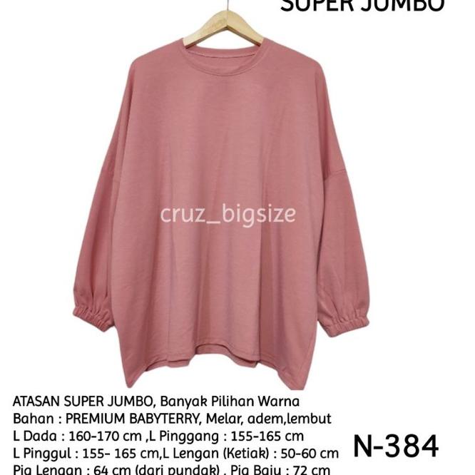 ATASAN WANITA SUPER JUMBO LD 160 CM BAJU JUMBO BIG SIZE UKURAN BESAR ▫ Nor31au22ᵁ
