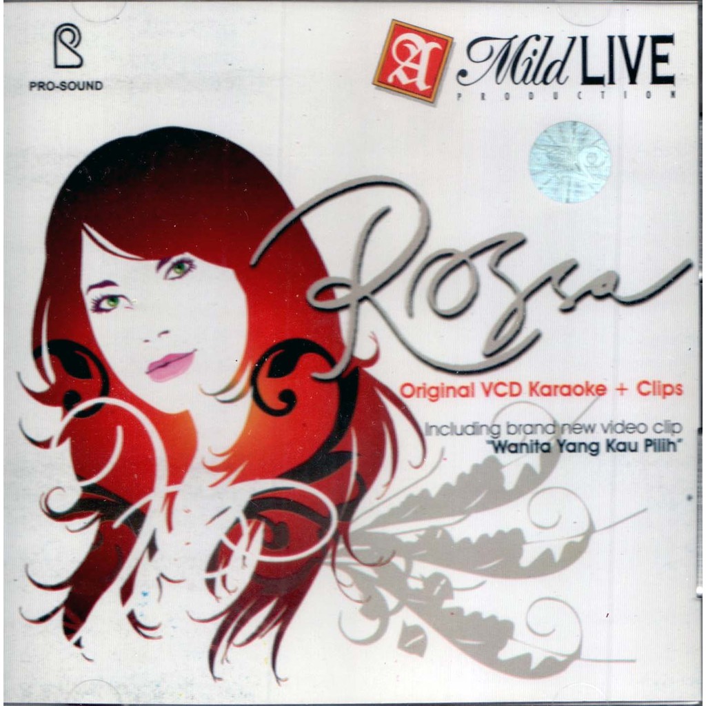 ORIGINAL VCD KARAOKE + CLIPS ROSSA - WANITA YANG KAU PILIH