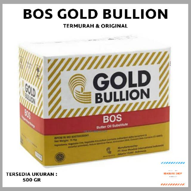 

BOS Butter Oil Substitute GOLD BULLION 500 gr Original