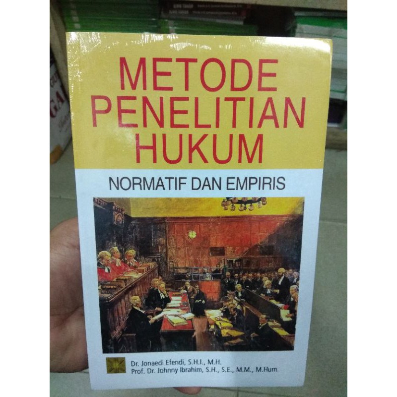 Metode Penelitian Hukum Normatif Dan Empiris Prof Johnny Ibrahim Shopee Indonesia