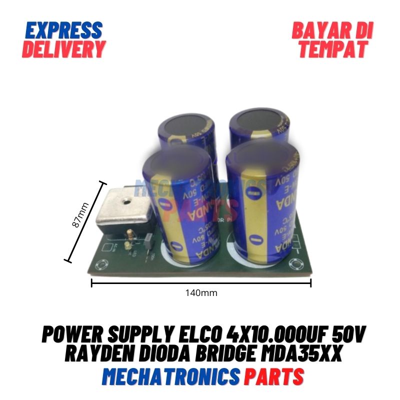 Power Supply Elco 4x10.000uF 50V Rayden Dioda Bridge MDA35xx