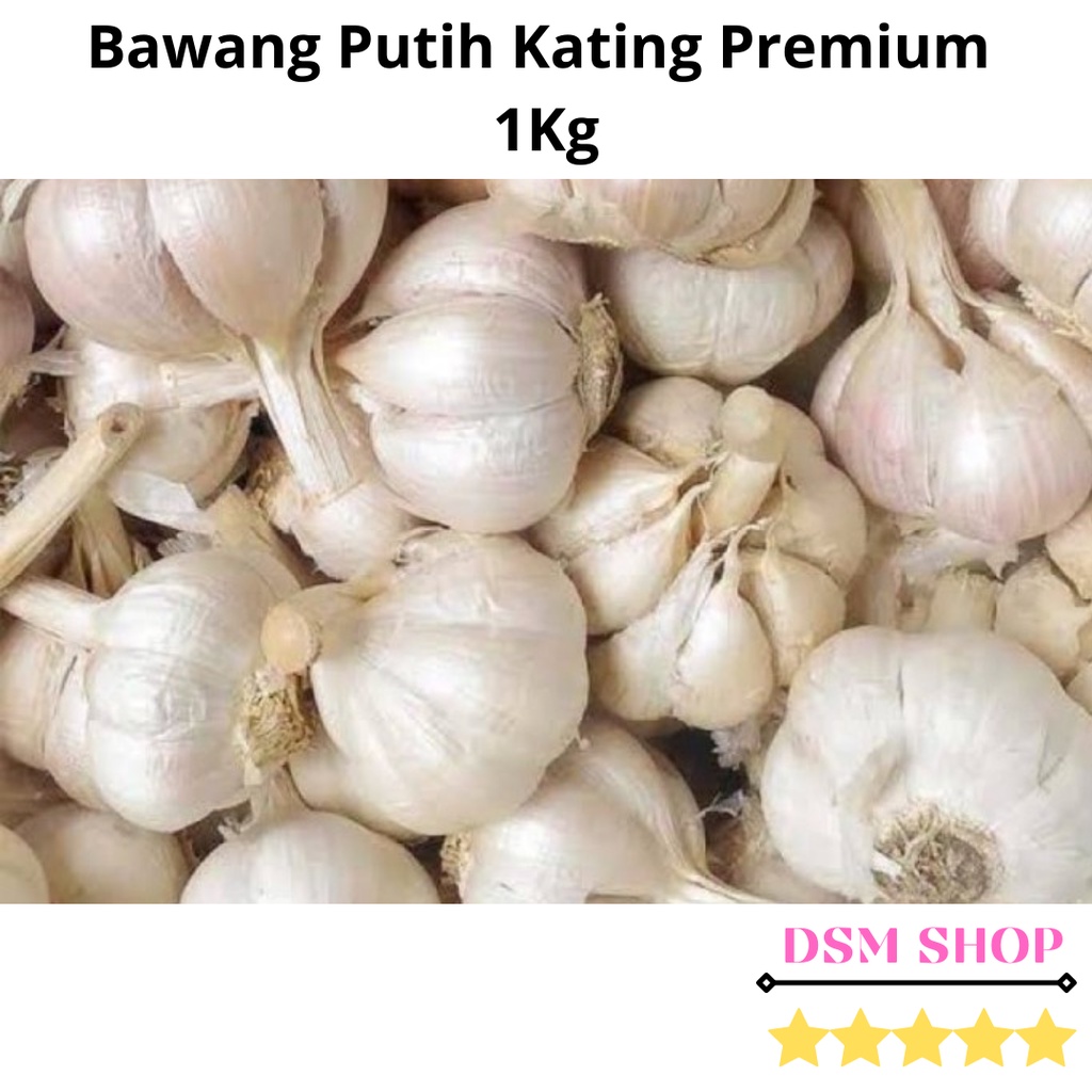 

BAWANG PUTIH KATING PREMIUM KUALITAS 1KG