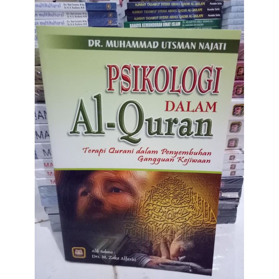 Psikologi Dalam Al-Quran - Dr. Muhammad Utsman Najati