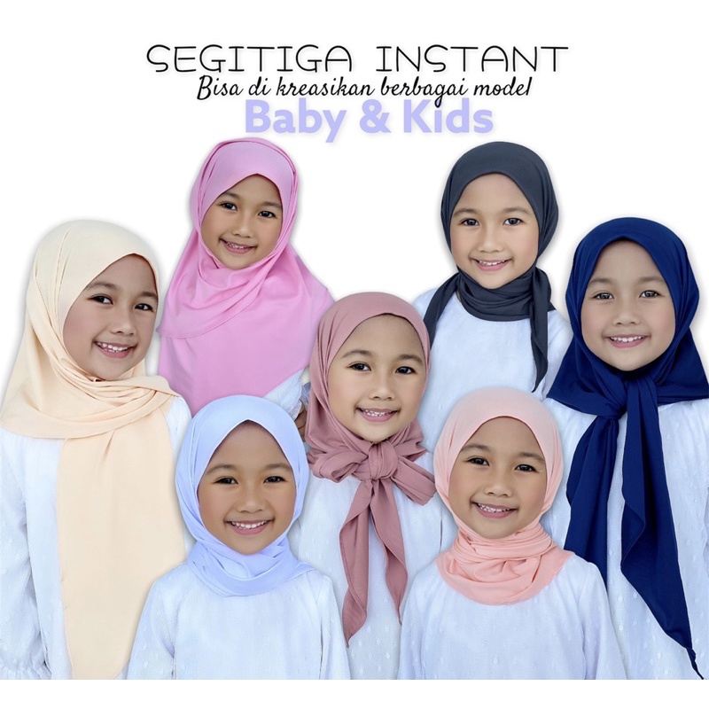 SEGITIGA INSTANT BABY &amp; KIDS / HIJAB INSTANT ANAK