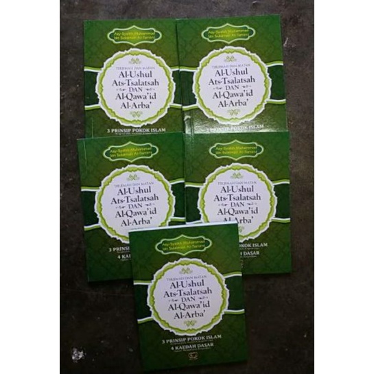 

AL USHUL AST TSALATSAH DAN QAWAID ARBA