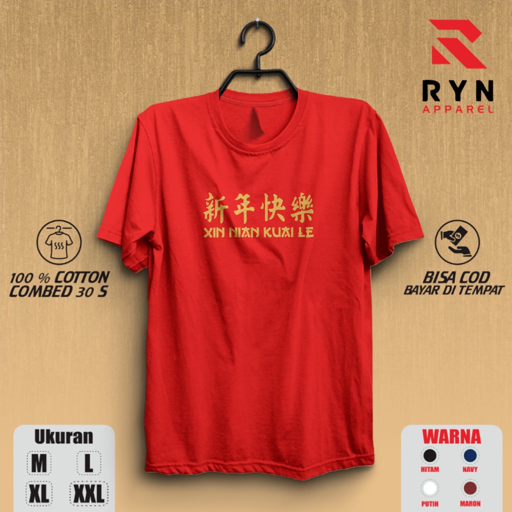 Kaos IMLEK XIN NIAN KUAI LE Baju Imlek CHINESE NEW YEAR 2022 YEAR OF TIGER Kaos Premium Kaos Pria wa
