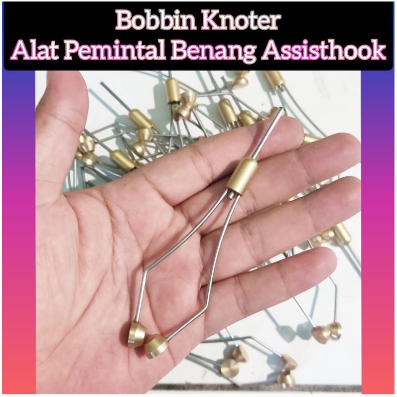 Bobbin Knotter alat pemintal assisthook Type B