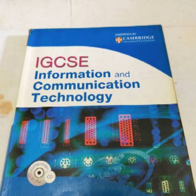 CAMBRIGDE IGCSE INFORMATION AND COMMUNICATION TECHNOLOGY
