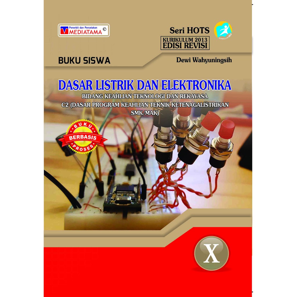 BUKU SISWA SMK TR LISTRIK C2-DASAR LISTRIK DAN ELEKTRONIKA X