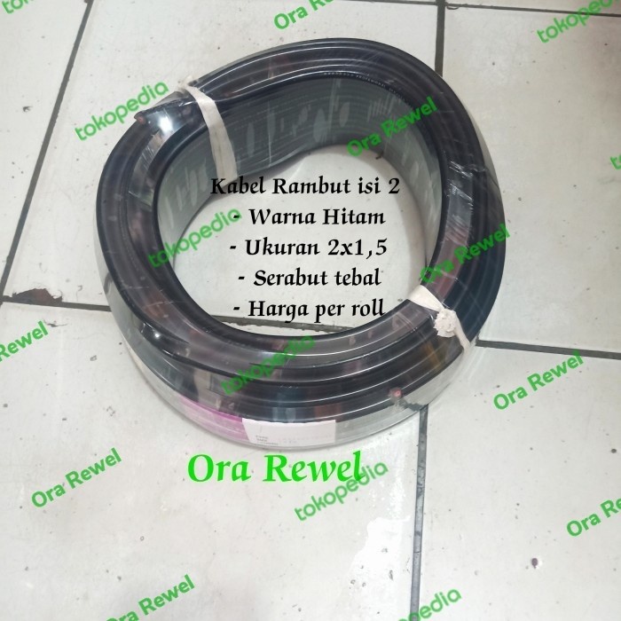 Kabel Roll - Kabel Serabut 2X1,5 Per Roll Warna Hitam- Kabel Isi 2 Serabut