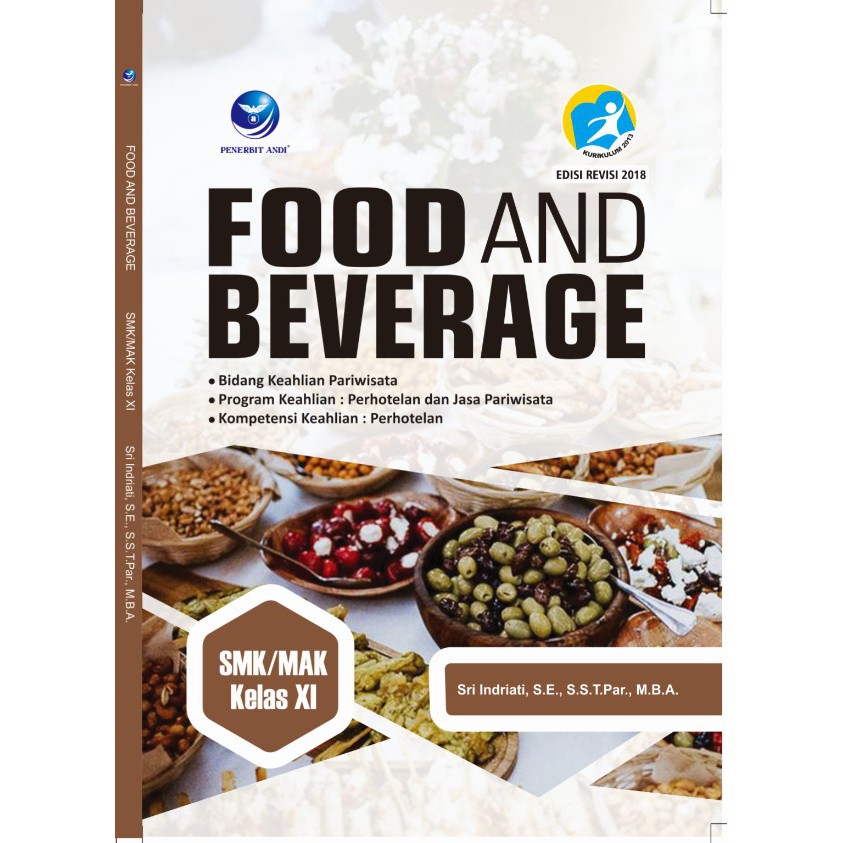 Buku FOOD AND BEVERAGE, Program Keahlian : Perhotelan Dan Jasa Pariwisata, SMK/MAK KELAS XI