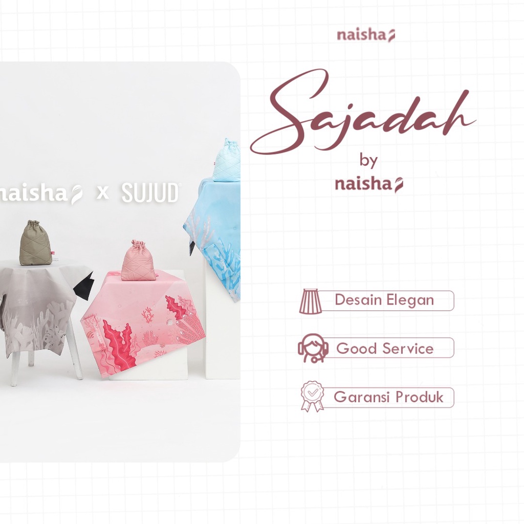 Sajadah Naisha X Sujud Sea Searis 100% Ori Gamis Kerudung Mukena Couple Dress Hijab Koko Lebaran Ter