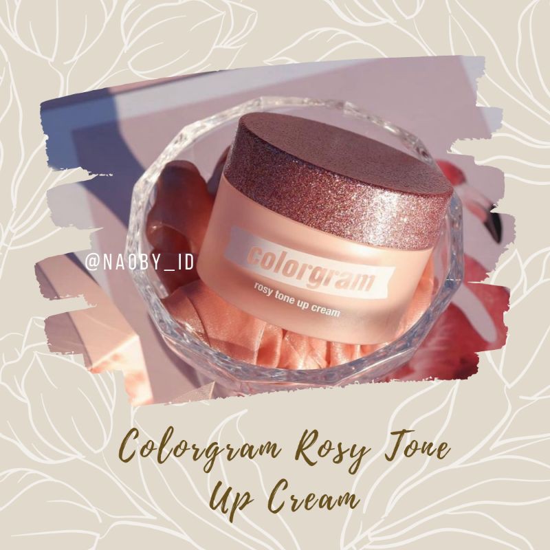 COLORGRAM ROSY TONE UP CREAM (baca deskripsi)