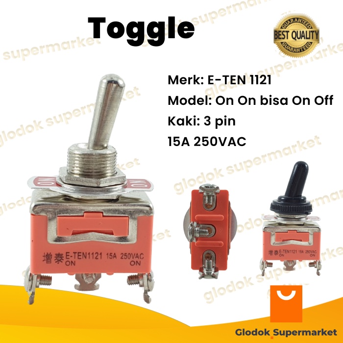 Toggle Switch 3 Pin On Off ETEN 1121 Saklar Togle Kaki 3p 15A E-TEN On On