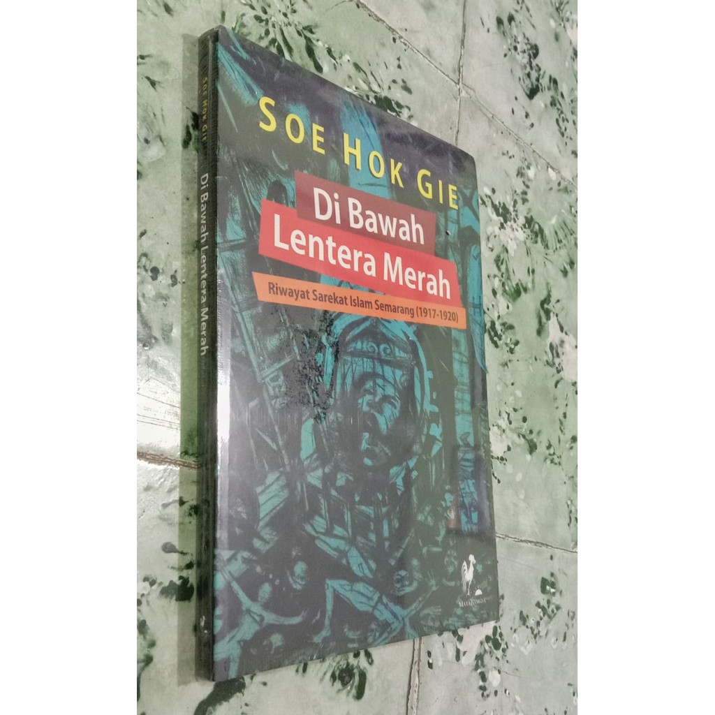 Di Bawah Lentera Merah - Soe Hok Gie