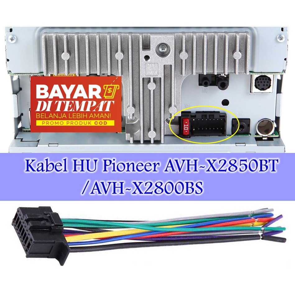 Kabel Soket Head Unit Pioneer u Pasang HU Pioneer AVH X2850BT/ AVH-X2800BS HU Mobil/ Tape Mobil