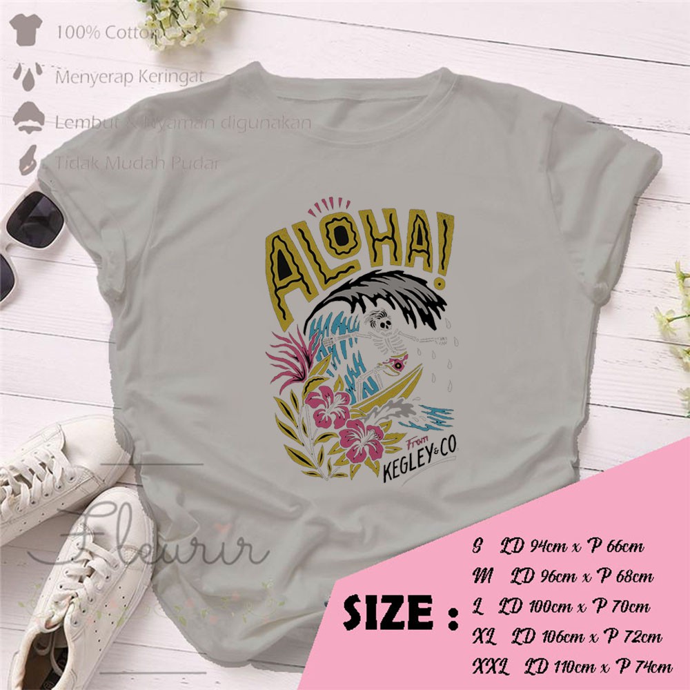 FLEURIR - KAOS WANITA DEWASA LENGAN PENDEK ALOHATUMBLR TEE UNISEX