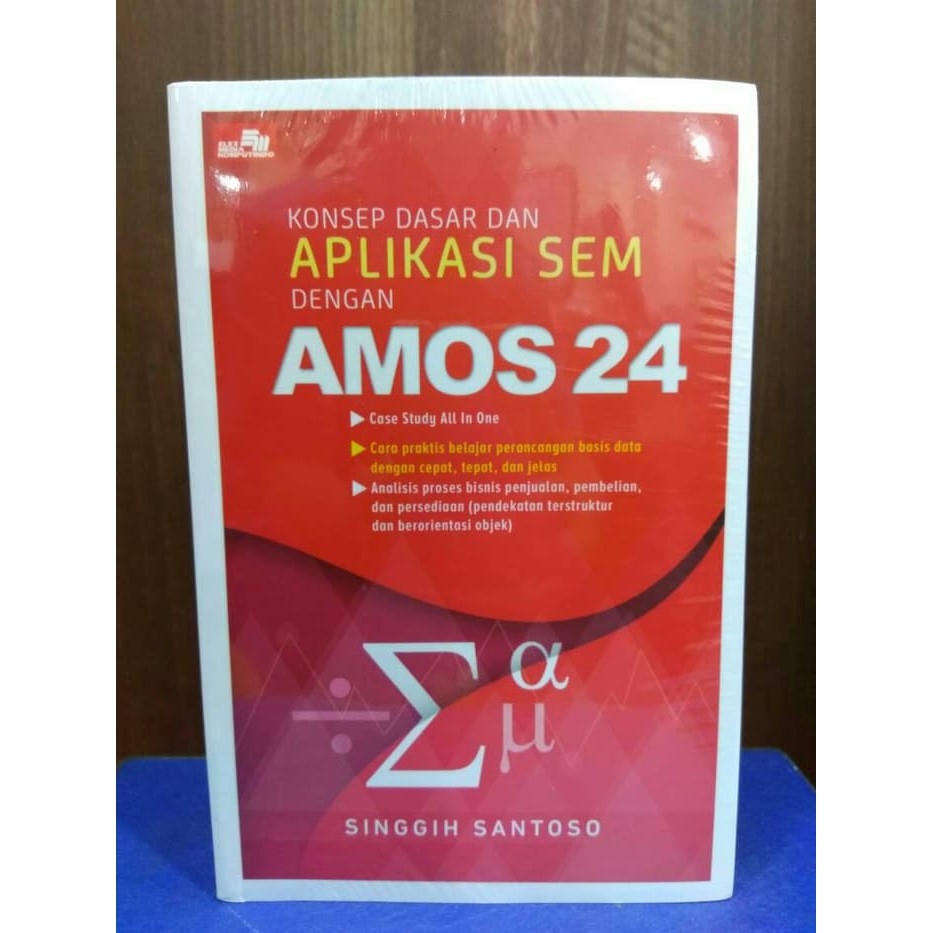 KONSEP DASAR DAN APLIKASI SEM DENGAN AMOS 24