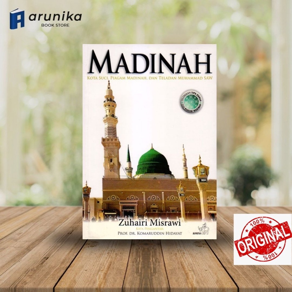 MADINAH Kota Suci, Piagam Madinah dan Teladan Muhammad SAW / ORIGINAL