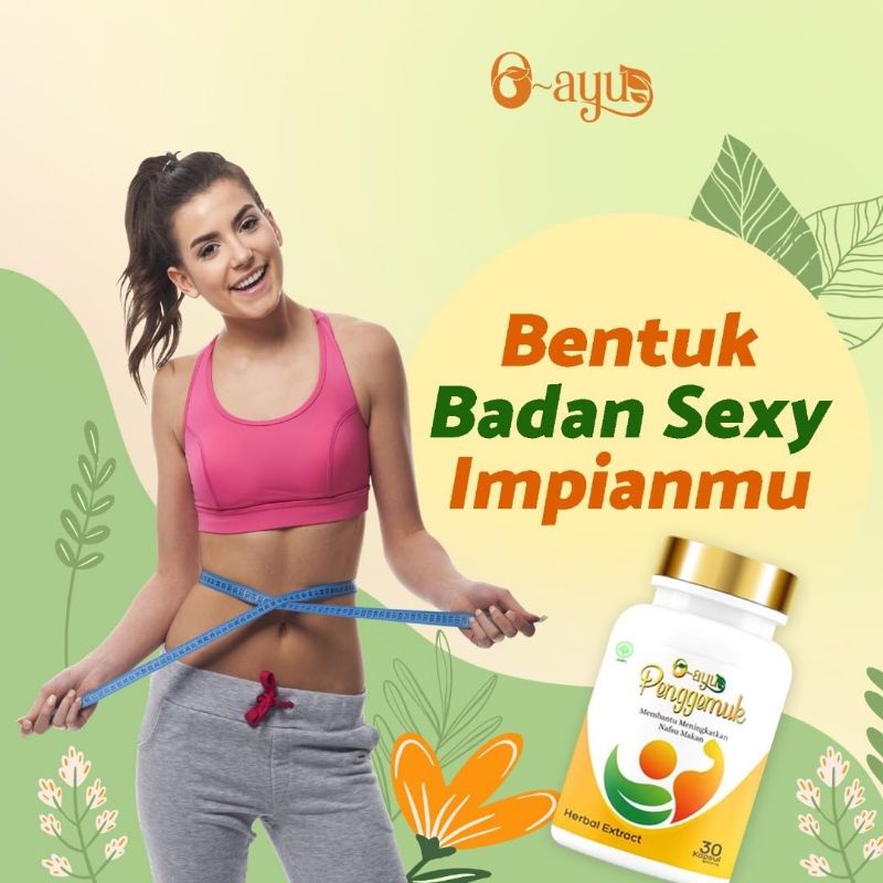 PENGGEMUK BADAN PALING AMPUH / SUPLEMENT O-ayu