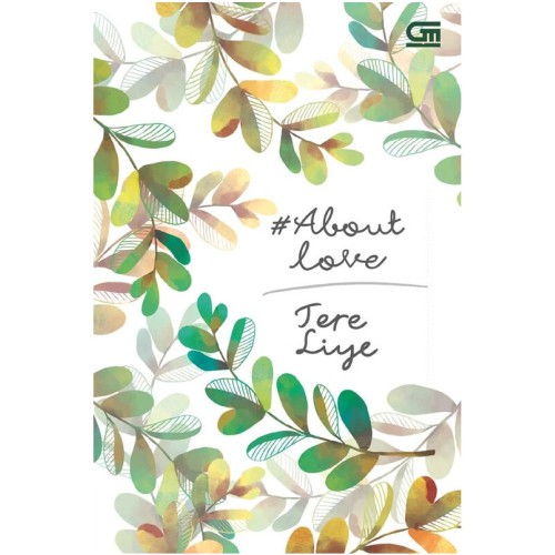 Novel - Gramedia - #AboutLove (Novel)