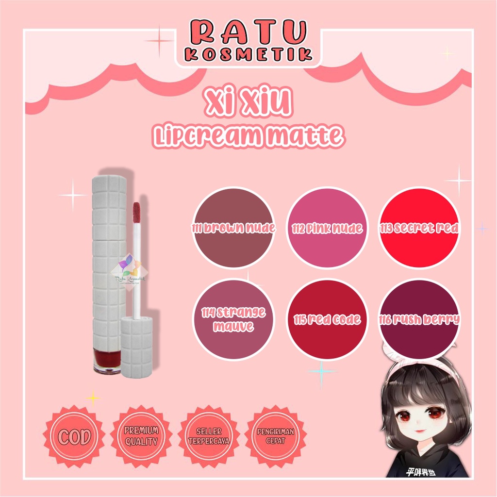 ❤ RATU ❤ Xi Xiu Lip Cream Matte | Lipcream Mate (✔️BPOM)