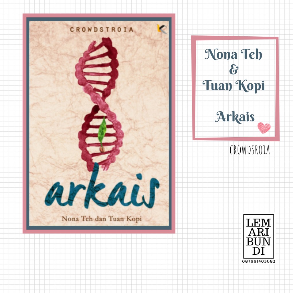 Novel - Nona Teh dan Tuan Kopi : Arkais - Crowdstroia