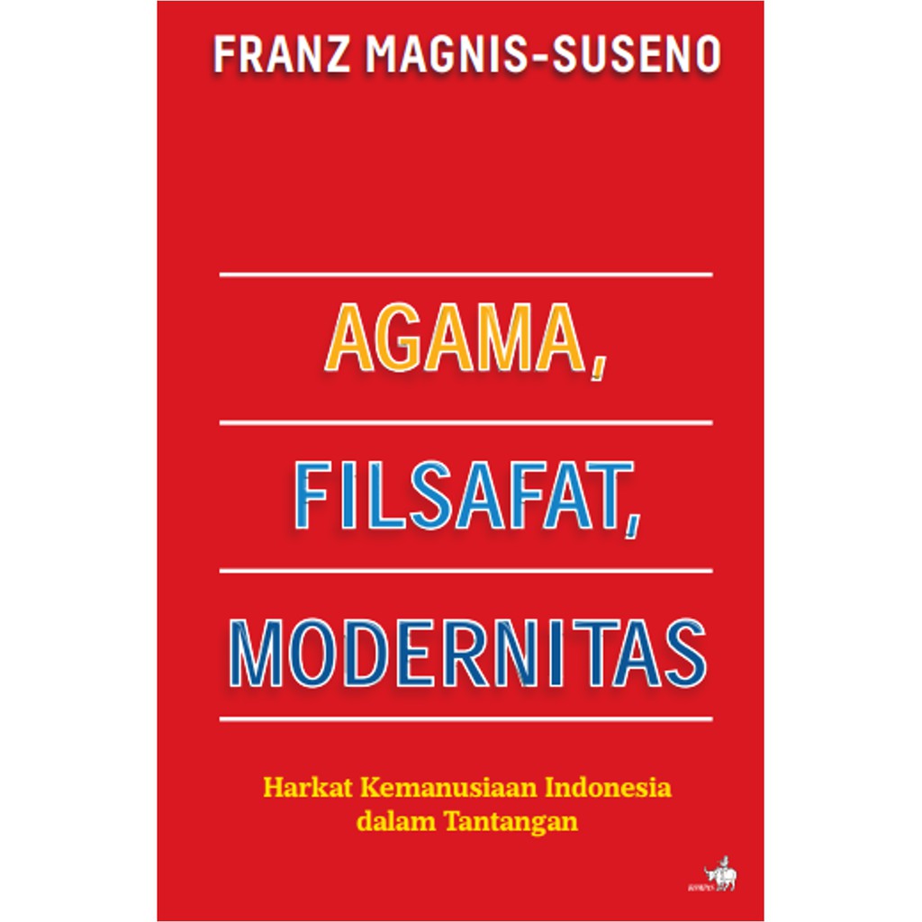 Agama, Filsafat, Modernitas by Franz Magnis-Suseno