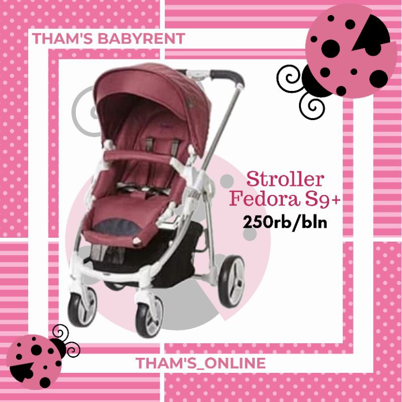 Sewa Stroller Fedora S9+