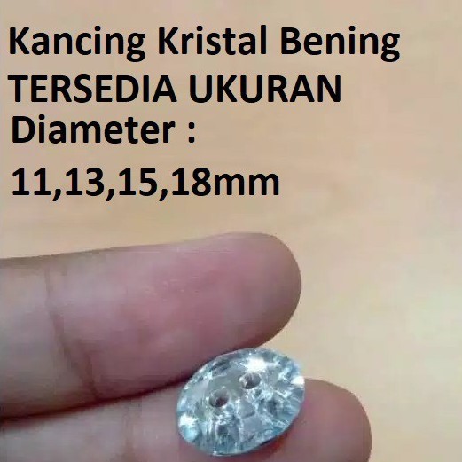 100 PCS Kancing Kristal Bening Diameter 11,13,15,18mm - Kancing Kristal Bening