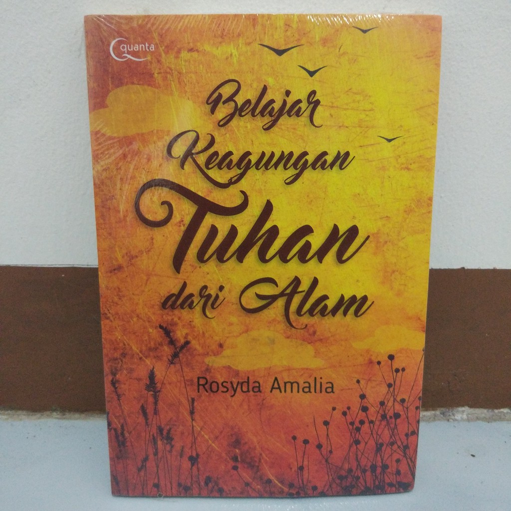 Belajar Keagungan Tuhan dari Alam