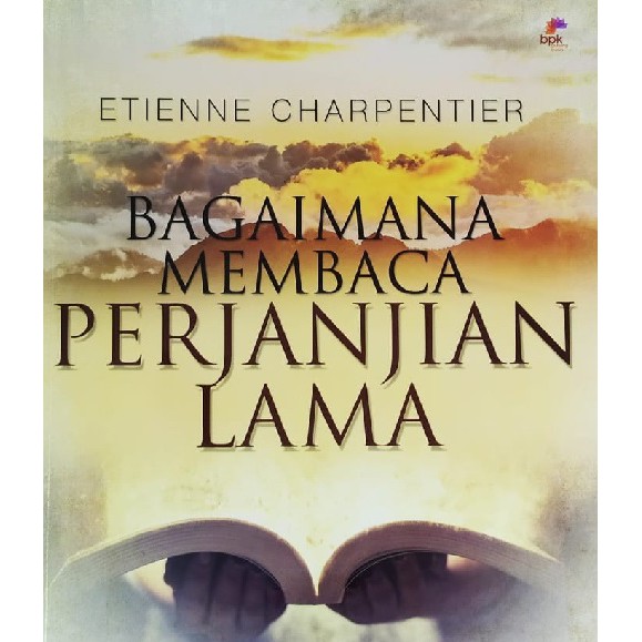 

Bagaimana Membaca Perjanjian Lama