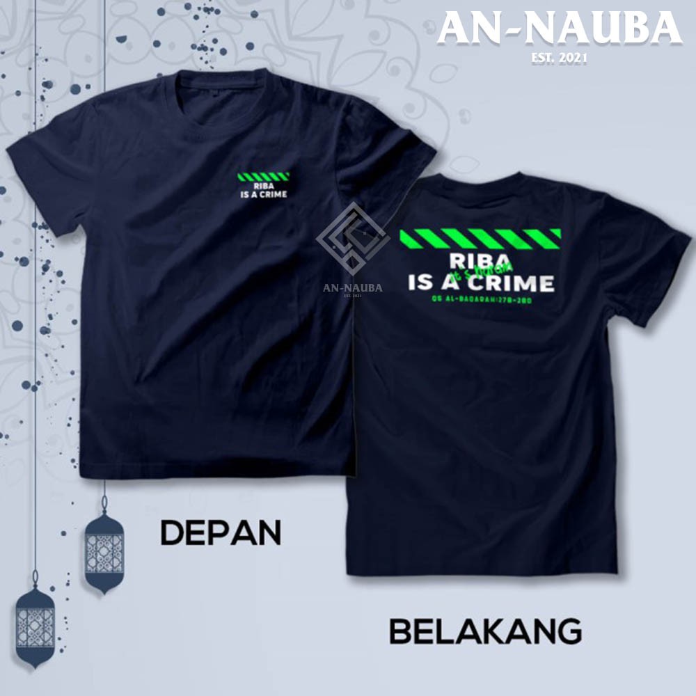 KAOS DAKWAH ISLAMI RIBA IT'S HARAM / Baju Distro Santri Islam / Tshirt Muslim Trendy [AN-6457]-3