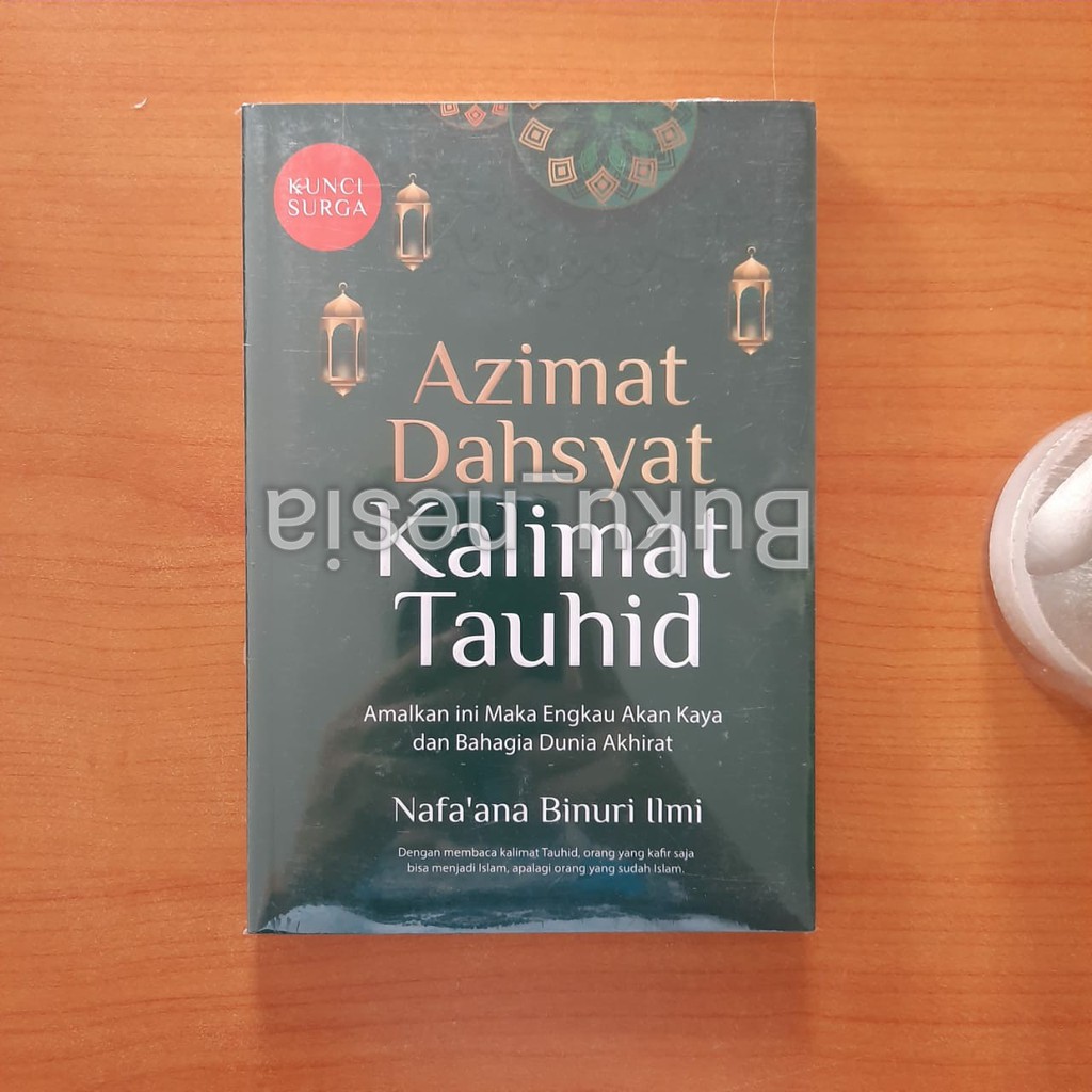 AZIMAT DAHSYAT KALIMAT TAUHID BY ARASKA PUBLISHER
