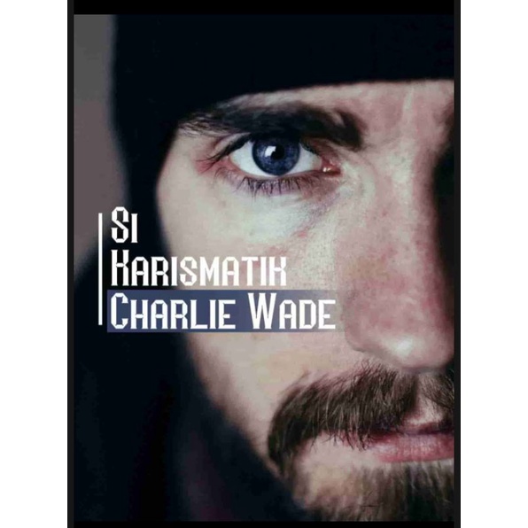 Novel charlie wade The Charismatic