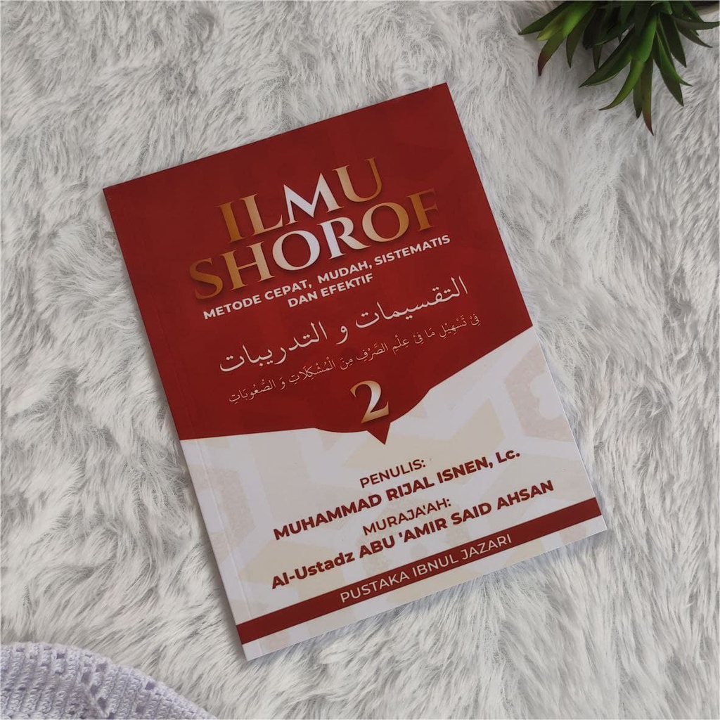 Ilmu Shorof Jilid 2 Metode Cepat Belajar Nahwu Shorof Sharaf