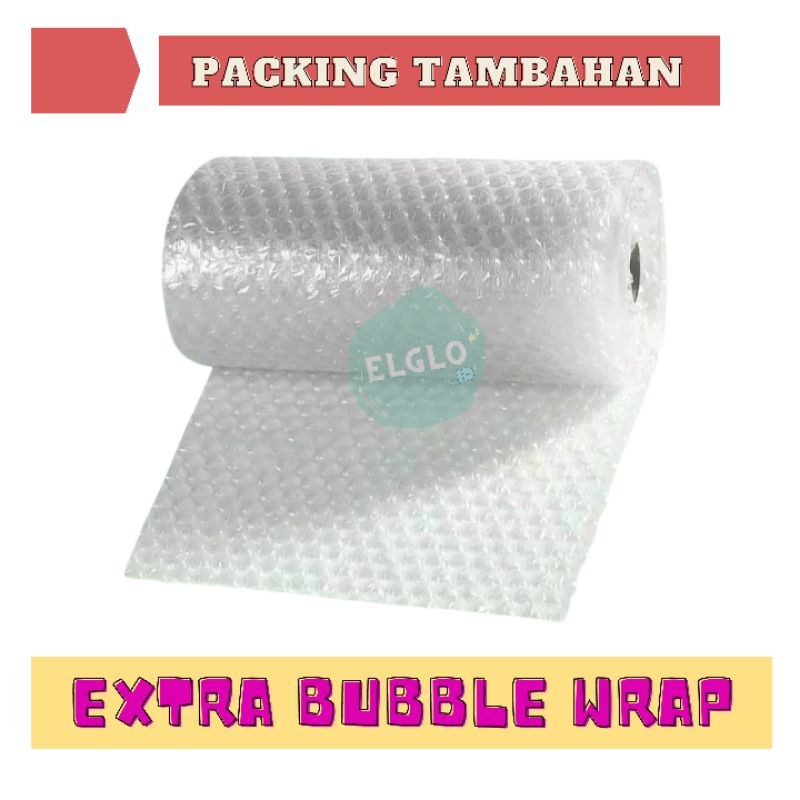 

EXTRA BUBBLE WRAP