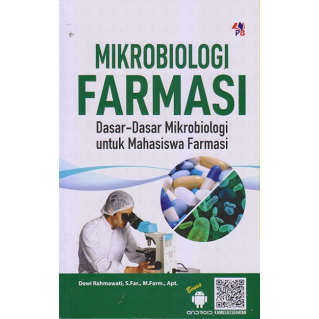 Gramedia Medan - MIKROBIOLOGI FARMASI : DASAR2 MIKROBIOLOGI UNTUK MAHASISWA F