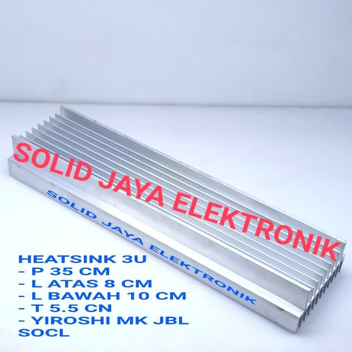 PENDINGIN HEATSINK 3U 35CM MK YIROSHI JBL SOCL HEATSRINK 3 U 35 CM HEATSRINK TEBAL BUILT UP 21 SIRIP