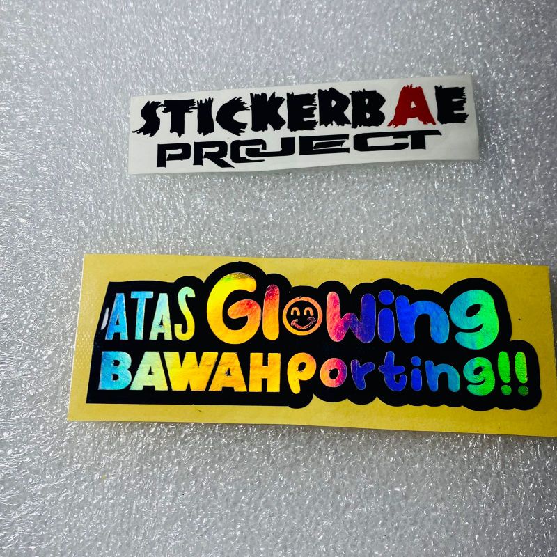 Sticker kata kata atas glowing bawah porting cuting stiker bukan printing