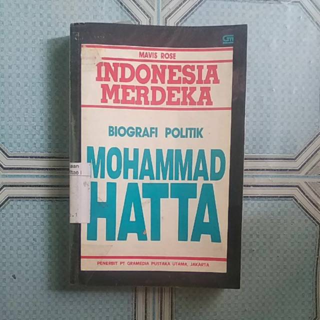 BUKU LAWAS  INDONESIA MERDEKA BIOGRAFI MOHAMMAD HATTA
