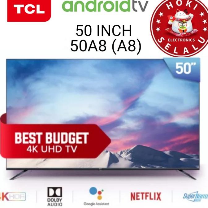 tcl smart android tv 50 inch 50A8 android 9.0