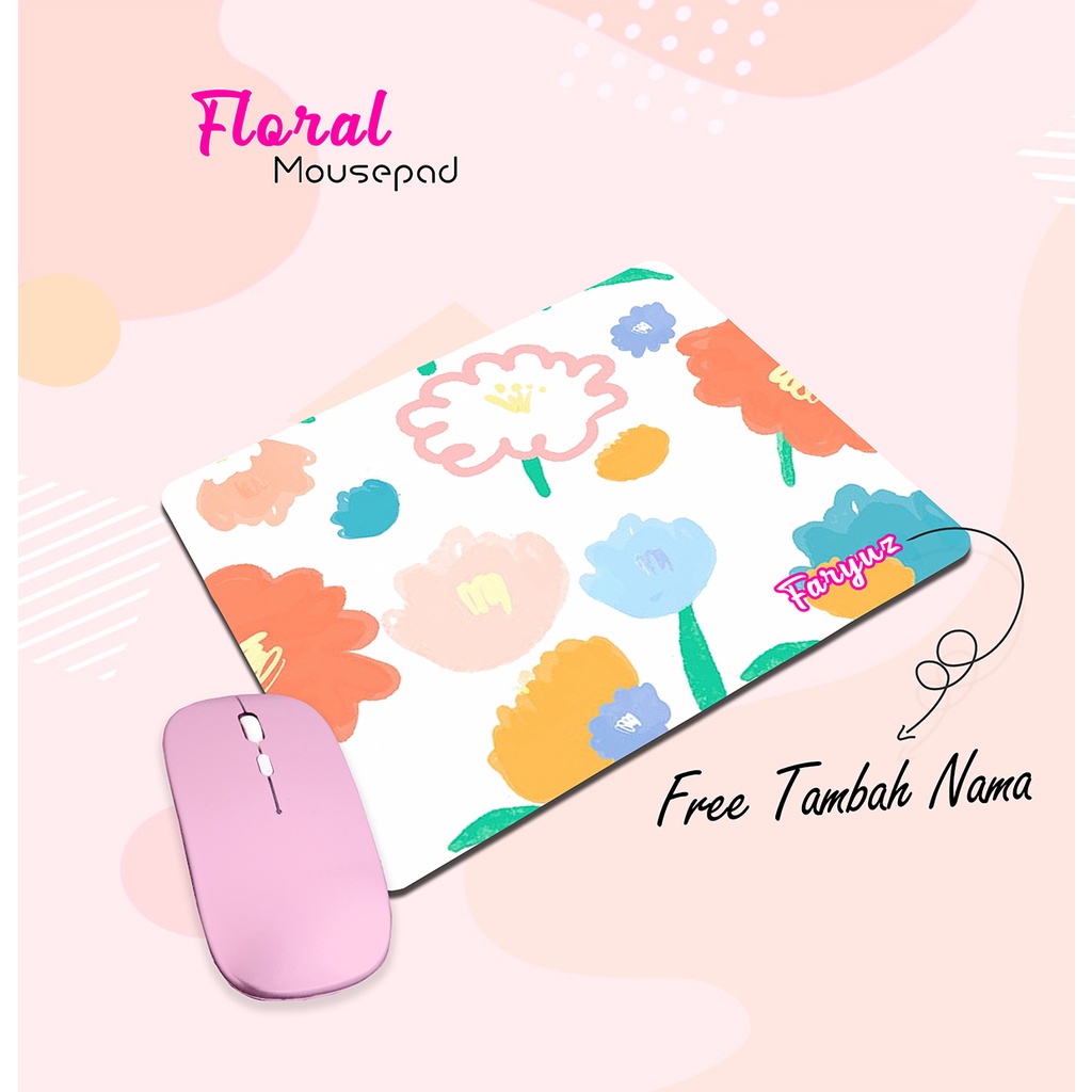 Jual Mousepad Motif Bungafloral Alas Mouse Pad Lucu Tatakan Mouse Gaming Ukuran 22x18cm 2664