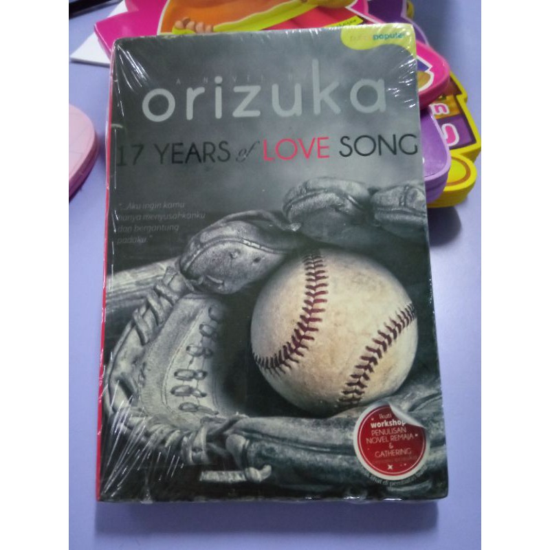 A Novel By Orizuka; 17 Years of Love Song